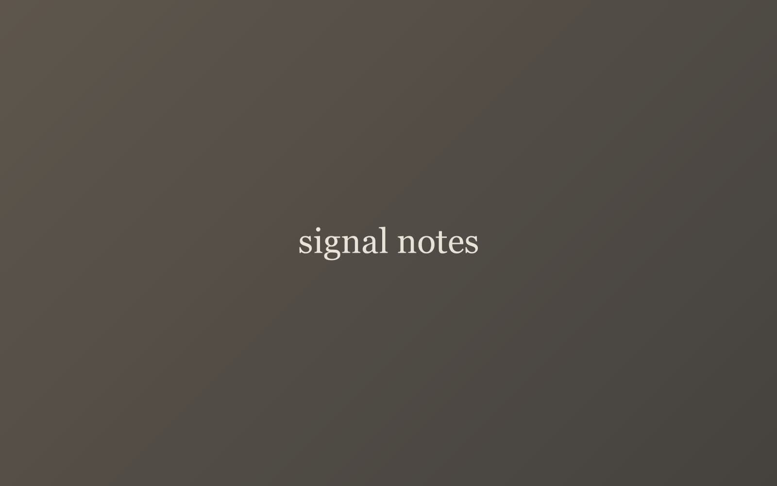 Signal Notes Editorial CMS